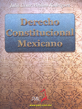 DERECHO CONSTITUCIONAL MEXICANO 2015