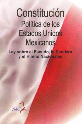 CONSTITUCION POLITICA  DE LOS ESTADOS UNIDOS MEXICANOS 2015