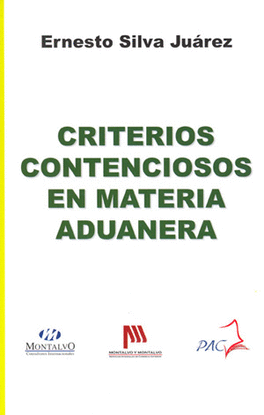 CRITERIOS CONTENCIOSOS EN MATERIA ADUANERA