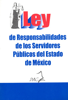 LEY DE RESPONSABILIDADES DE LOS SERVIDORES PÚBLICOS DEL ESTADO DE MÉXICO