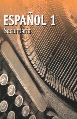 ESPAÑOL 1. SECUNDARIA / 2 ED.