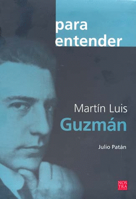 MARTIN LUIS GUZMAN