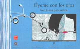 OYEME CON LOS OJOS SOR JUANA PARA NIÑOS