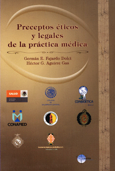 PRECEPTOS ETICOS Y LEGALES DE LA PRACTICA MEDICA