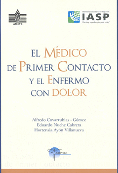 EL MÉDICO DE PRIMER CONTACTO Y EL ENFERMO CON DOLOR