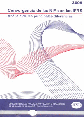 CONVERGENCIA DE LAS NIF CON LAS IFRS 2009