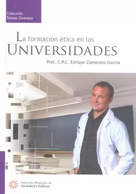 LA FORMACION ETICA EN LAS UNIVERSIDADES