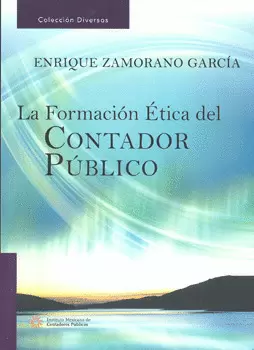 LA FORMACION ETICA DEL CONTADOR PUBLICO