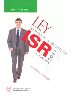 LEY DEL IMPUESTO SOBRE LA RENTA ISR 2009-2011