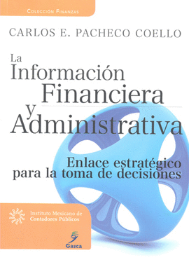 INFORMACION FINANCIERA Y ADMINISTRATIVA ENLACE ESTRATEGICO