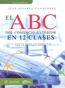 ABC DEL COMERCIO EXTERIOR EN 12 CLASES, EL