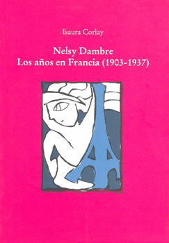 NELSY DAMBRE LOS AÑOS EN FRANCIA 1903-1937