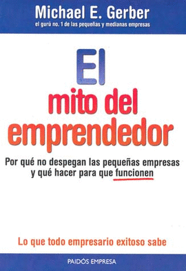 MITO DEL EMPRENDEDOR, EL