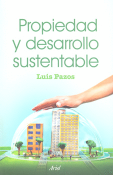 PROPIEDAD Y DESARROLLO SUSTENTABLE