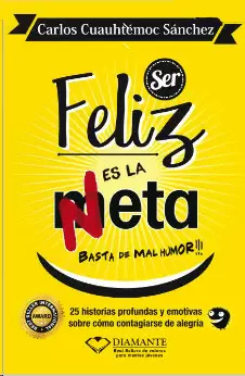 SER FELIZ ES LA META