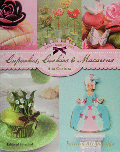 CUPCAKES COOKIES Y MACARONS DE ALTA COSTURA