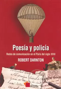 POESIA Y POLICIA REDES DE COMUNICACION EN PARIS DEL SIGLO 18