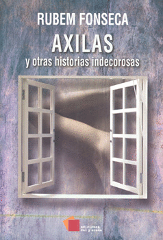 AXILAS Y OTRAS HISTORIAS INDECOROSAS