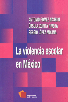 LA VIOLENCIA ESCOLAR EN MÉXICO