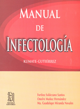 MANUAL DE INFECTOLOGÍA KUMATE GUTIÉRREZ
