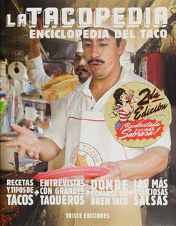 LA TACOPEDIA ENCICLOPEDIA DEL TACO