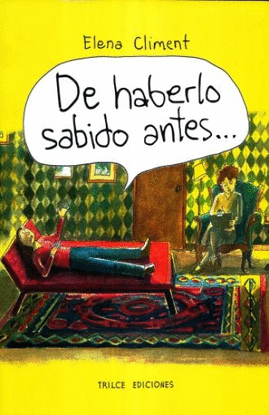 DE HABERLO SABIDO ANTES...