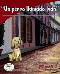 UN PERRO LLAMADO IVAN