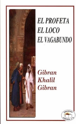 PROFETA EL LOCO EL VAGABUNDO, EL