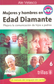 MUJERES Y HOMBRES EN EDAD DIAMANTE