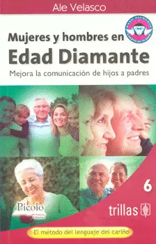 MUJERES Y HOMBRES EN EDAD DIAMANTE