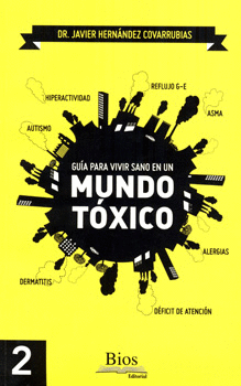 GUÍA PARA VIVIR SANO EN UN MUNDO TÓXICO