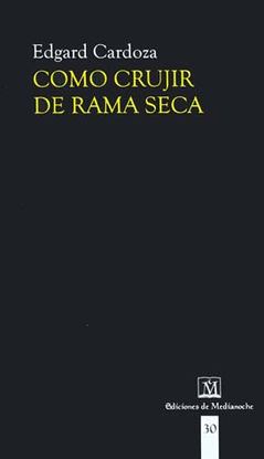 COMO CRUJIR DE RAMA SECA