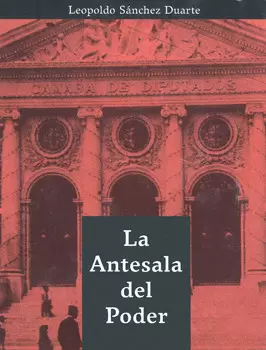LA ANTESALA DEL PODER