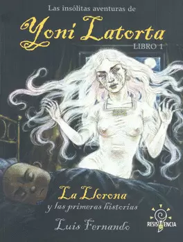 LAS INSÓLITAS AVENTURAS DE YONI LATORTA