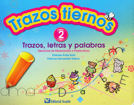 TRAZOS TIERNOS 2 TRAZOS LETRAS Y PALABRAS