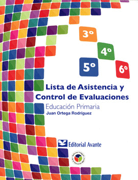 LISTA DE ASISTENCIA Y CONTROL DE EVALUACION 3-4-5-6 PRIMARIA
