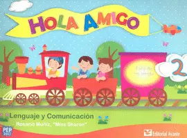 HOLA AMIGO 2 LENGUAJE Y COMUNICACIÓN PREESCOLAR