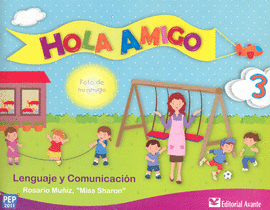 HOLA AMIGO 3 LENGUAJE Y COMUNICACIÓN PREESCOLAR