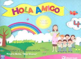 HOLA AMIGO 4 LENGUAJE Y COMUNICACIÓN PREESCOLAR