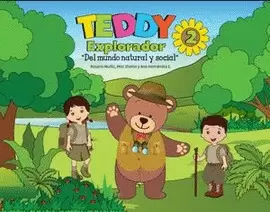 TEDDY EXPLORADOR 2 DEL MUNDO NATURAL Y SOCIAL PREESCOLAR