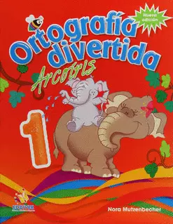 ORTOGRAFIA DIVERTIDA ARCOIRIS 1 NUEVA EDICION