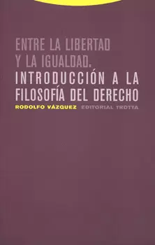 ENTRE LA LIBERTAD Y LA IGUALDAD INTRODUCCION A LA FILOSOFIA