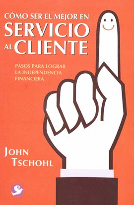 COMO SER EL MEJOR EN SERVICIO AL CLIENTE