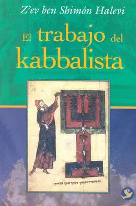 EL TRABAJO DEL KABBALISTA