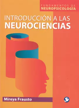 INTRODUCCION A LAS NEUROCIENCIAS