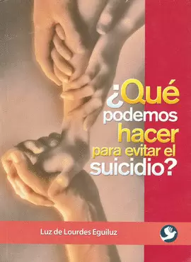 QUE PODEMOS HACER PARA EVITAR EL SUICIDIO