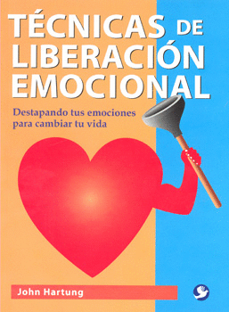 TÉCNICAS DE LIBERACIÓN EMOCIONAL