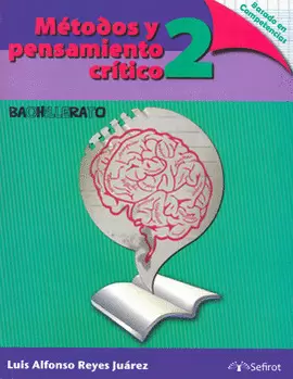 METODOS Y PENSAMIENTO CRITICO 2 BASADO EN COMPETENCIAS