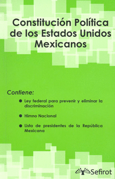 CONSTITUCION POLITICA DE LOS ESTADOS UNIDOS MEXICANOS