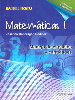 MATEMATICAS 1 MANEJO DE ESPACIOS Y CANTIDADES BACHILLERATO